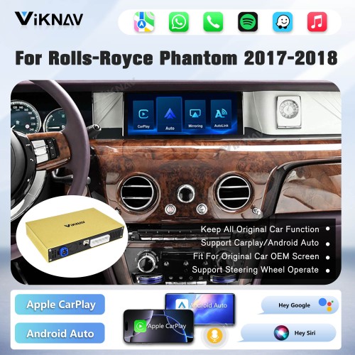 Viknav Linux System Wireless Carplay Android Auto Decoder Box For Rolls-Royce Phantom 2017-2018 GPS Navigatipn Original Car Radio Screen