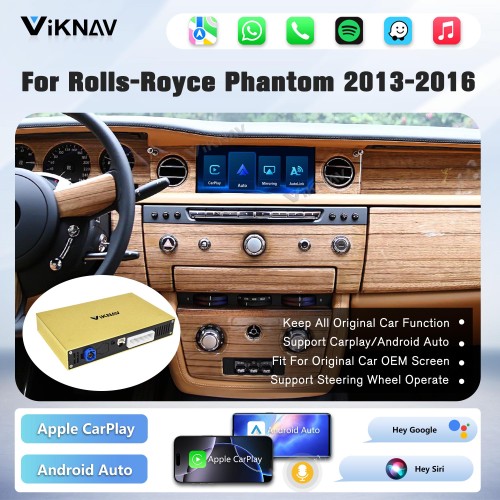 Viknav Linux System Wireless Carplay Android Auto Decoder Box For Rolls-Royce Phantom 2013-2016 GPS Navigatipn Original Car Radio Screen