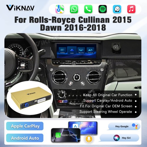 Viknav Linux System Wireless Carplay Android Auto Decoder Box For Rolls-Royce Cullinan 2015 Dawn 2016-2018 GPS Navigatipn Original Car Radio Screen