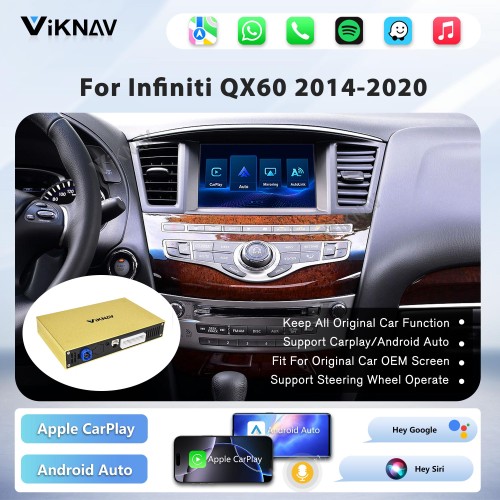 Viknav Linux System Decoder Box for Infiniti QX60 2014-2020 Wireless CarPlay Android Auto Upgrade Interface Retain OEM CUE Screen & Functions